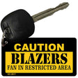 Caution Blazers Fan Area Novelty Metal Key Chain KC-2617