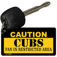 Caution Cubs Fan Area Novelty Metal Key Chain KC-2628