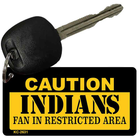 Caution Indians Fan Area Novelty Metal Key Chain KC-2631