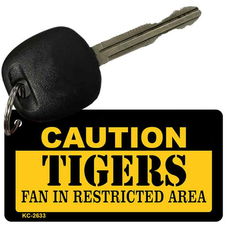 Caution Tigers Fan Area Novelty Metal Key Chain KC-2633