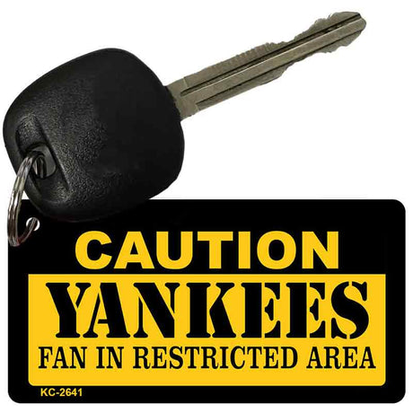 Caution Yankees Fan Area Novelty Metal Key Chain KC-2641