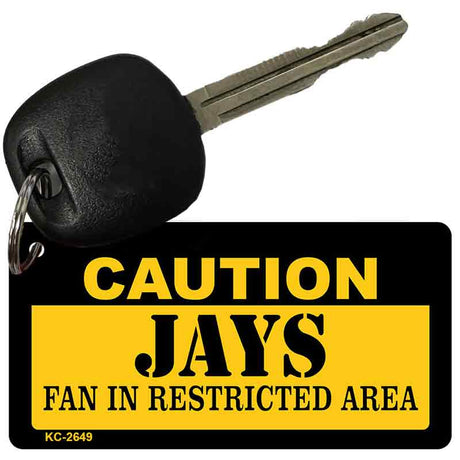 Caution Jays Fan Area Novelty Metal Key Chain KC-2649