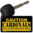 Caution Cardinals Fan Area Novelty Metal Key Chain KC-2651