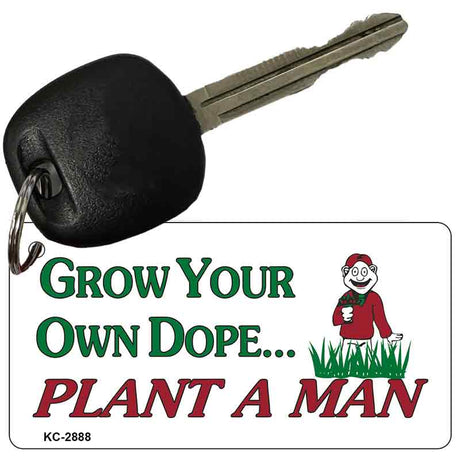 Grow Your Own Dope Novelty Aluminum Key Chain KC-2888