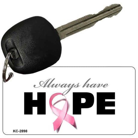 Have Hope Novelty Aluminum Key Chain KC-2898