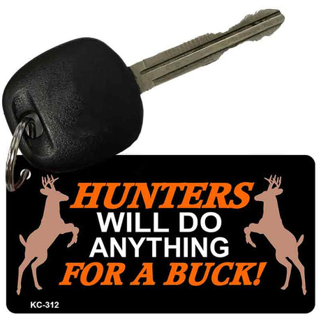 Hunters Will Do Anything Novelty Aluminum Key Chain KC-312