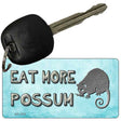 Eat More Possum Novelty Aluminum Key Chain KC-374