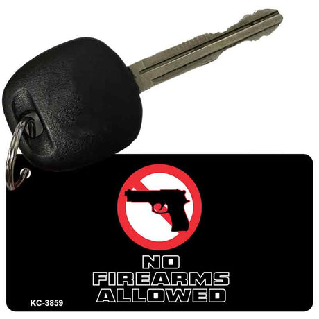 No Firearms Allowed Novelty Aluminum Key Chain KC-3859