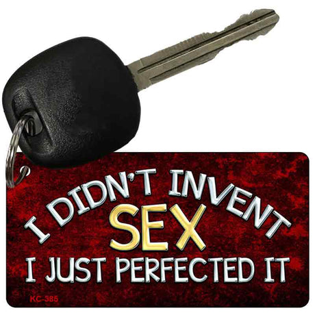 I Didnt Invent Sex Novelty Metal Key Chain KC-385