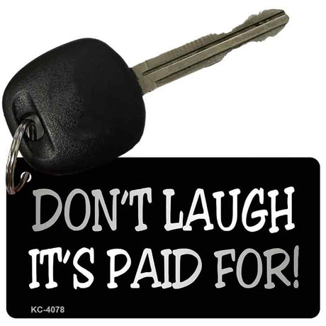 Do Not Laugh Novelty Aluminum Key Chain KC-4078