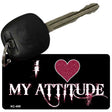 I Love My Attitude Novelty Aluminum Key Chain KC-409