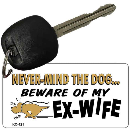 Never Mind The Dog Novelty Aluminum Key Chain KC-421