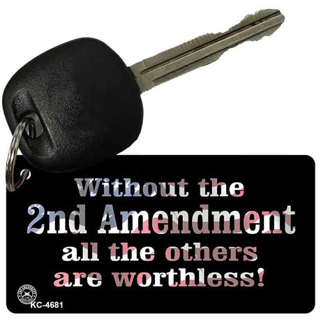 Without 2nd Amendment Novelty Aluminum Key Chain KC-4681