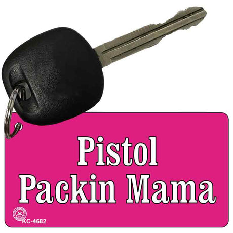 Pistol Packin Mama Novelty Aluminum Key Chain KC-4682