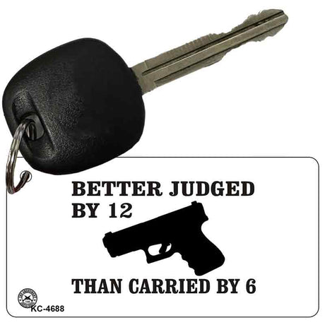 Judged By 12 Novelty Aluminum Key Chain KC-4688