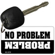 No Problem Novelty Aluminum Key Chain KC-5170