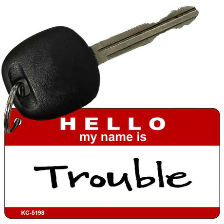 Trouble Novelty Aluminum Key Chain KC-5198