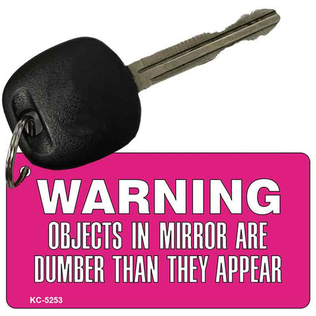 Warning Objects In Mirror Pink Novelty Aluminum Key Chain KC-5253