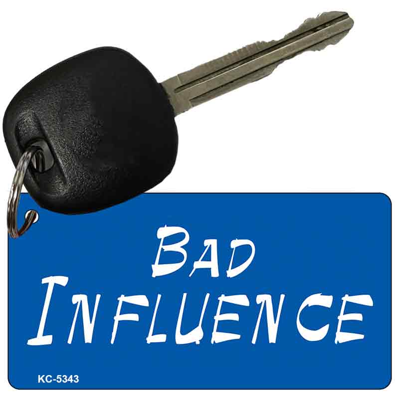 Bad Influence Novelty Aluminum Key Chain KC-5343