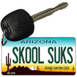 Skool Suks Arizona State License Plate Tag Key Chain KC-6095