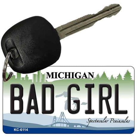 Bad Girl Michigan State License Plate Tag Novelty Key Chain KC-6114