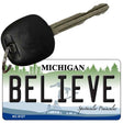 Believe Michigan State License Plate Tag Novelty Key Chain KC-6127