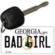 Bad Girl Georgia State License Plate Tag Novelty Key Chain KC-6156