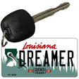 Dreamer Louisiana State License Plate Tag Novelty Key Chain KC-6208