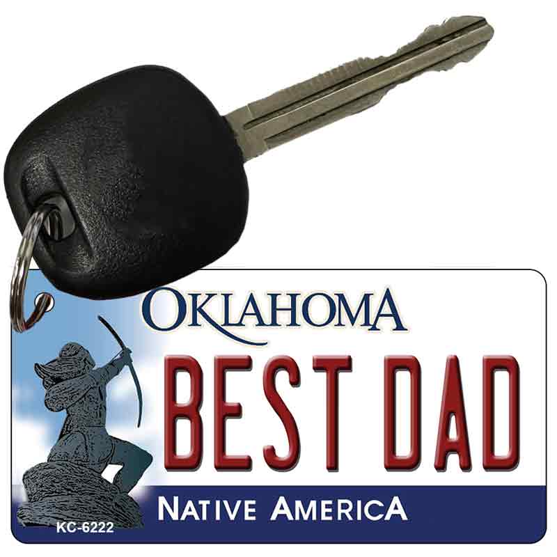 Best Dad Oklahoma State License Plate Tag Novelty Key Chain KC-6222