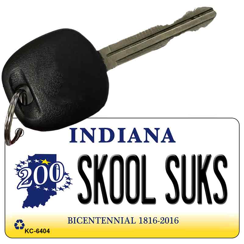 Skool Suks Indiana State License Plate Tag Novelty Key Chain KC-6404