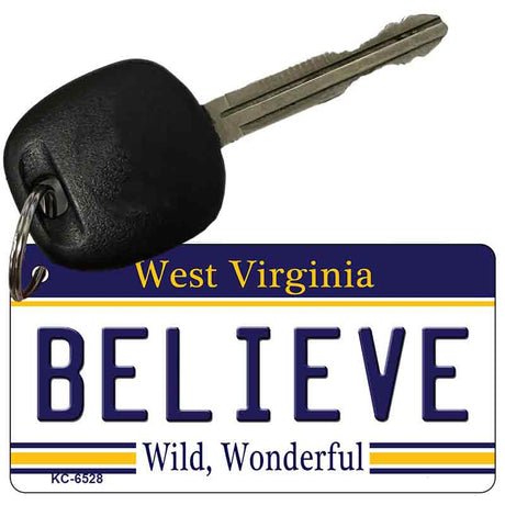 Believe West Virginia License Plate Tag Key Chain KC-6528