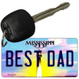 Best Dad Mississippi State License Plate Tag Key Chain KC-6570