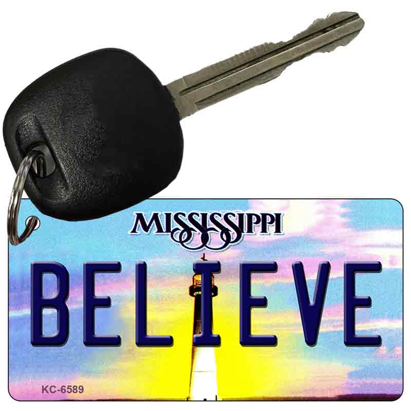 Believe Mississippi State License Plate Tag Key Chain KC-6589