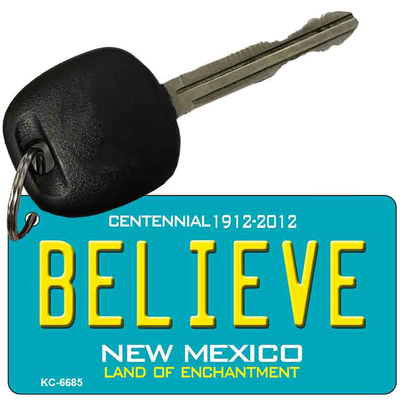 Believe Teal New Mexico Novelty Metal Key Chain KC-6685