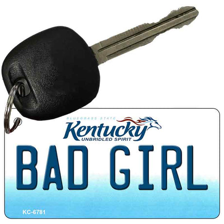 Bad Girl Kentucky State License Plate Tag Novelty Key Chain KC-6781