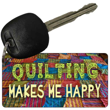 Quilting Makes Me Happy Novelty Aluminum Key Chain KC-7863