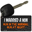 I Married A Nun Novelty Aluminum Key Chain KC-7918
