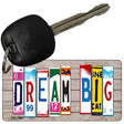 Dream Big Wood Cut Letter Novelty Aluminum Key Chain KC-7937