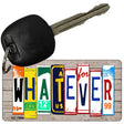 Whatever Wood Cut Letter Novelty Aluminum Key Chain KC-7938