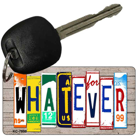 Whatever Wood Cut Letter Novelty Aluminum Key Chain KC-7938