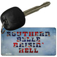 Southern Bell Raisin Hell Novelty Aluminum Key Chain KC-7963