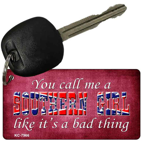 Call Me A Southern Girl Novelty Aluminum Key Chain KC-7966