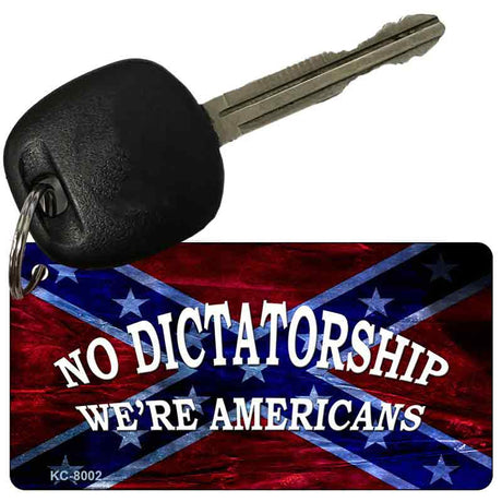 No Dictatorship Novelty Aluminum Key Chain KC-8002