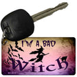 Im A Bad Witch Novelty Aluminum Key Chain KC-8012