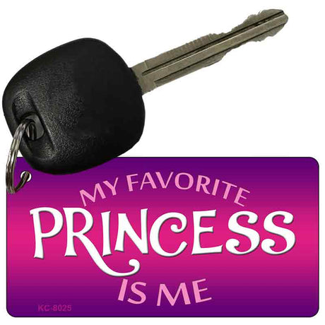 My Favorite Princess Is Me Novelty Metal Key Chain KC-8025