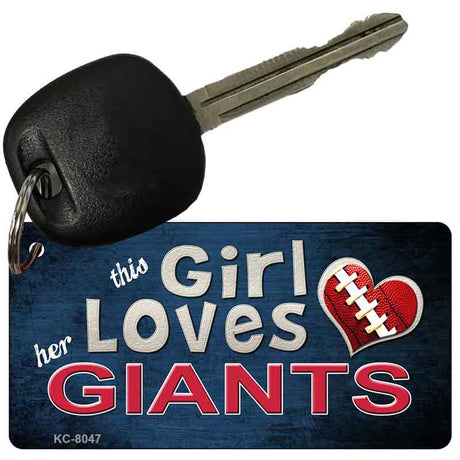 This Girl Loves Her Giants Novelty Metal Key Chain KC-8047