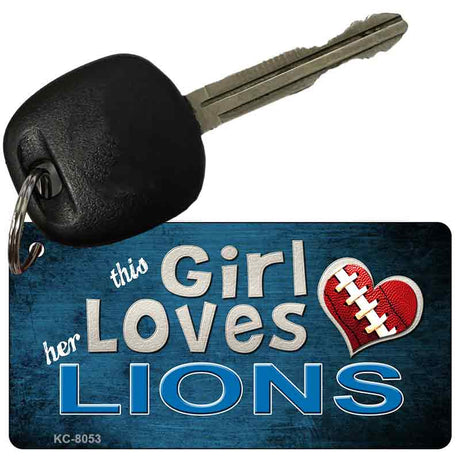 This Girl Loves Her Lions Novelty Metal Key Chain KC-8053