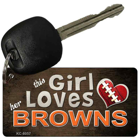 This Girl Loves Her Browns Novelty Metal Key Chain KC-8057