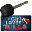 This Girl Loves Her Bills Novelty Metal Key Chain KC-8063