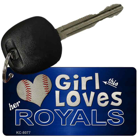 This Girl Loves Her Royals Novelty Metal Key Chain KC-8077